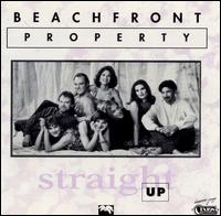 Beachfront Property - Straight Up lyrics