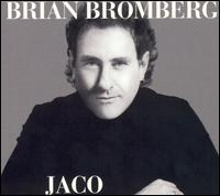 Brian Bromberg - Jaco lyrics