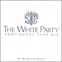 David Knapp - White Party: Continuous Club Mix lyrics
