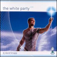 David Knapp - The White Party 2000 lyrics