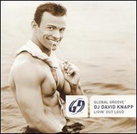 David Knapp - Global Groove: Livin' Out Loud lyrics