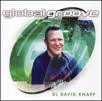David Knapp - Global Groove: DJ David Knapp lyrics