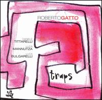 Roberto Gatto - Traps lyrics