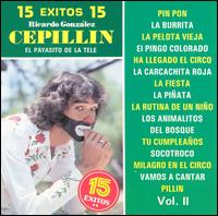 Cepillin - 15 Exitos, Vol. 2: Payasito de la Tele lyrics