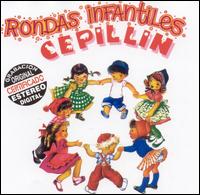 Cepillin - Rondas Infantiles lyrics