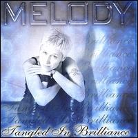 Melody - Tangled in Brillance lyrics