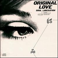 Original Love - Soul Liberation lyrics