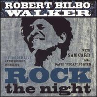 Robert Walker - Rock the Night [live] lyrics