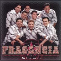Grupo Fragancia - Si Fueras Tu lyrics
