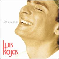 Luis Rojas - 100 Razones lyrics