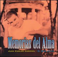 Juan Carlos Coronel - Memorias del Alma lyrics