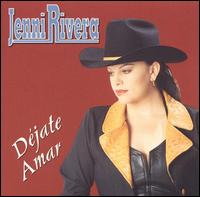 Jenni Rivera - Dejate Amar lyrics