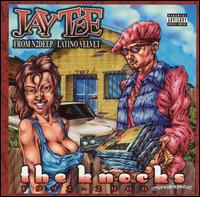 Jay Tee - The Knocks lyrics