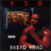 P.S.D. - Bread Head lyrics