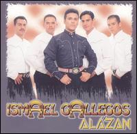 Ismael Gallegos - Alazan lyrics