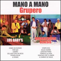 Los Baby's - Mano a Mano Grupero lyrics