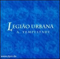 Legio Urbana - A Tempestade lyrics