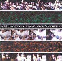 Legio Urbana - As Quatro Estacoes Ao Vivo [1CD] [live] lyrics