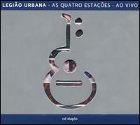 Legio Urbana - As Quatro Estacoes Ao Vivo [2CD] [live] lyrics