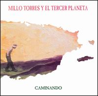 Millo Torres - Caminando lyrics