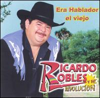 Ricardo Robles - Era Harblador el Viejo lyrics