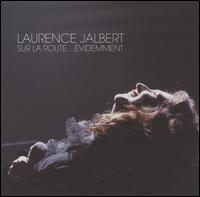 Laurence Jalbert - Live au Dell'arte lyrics