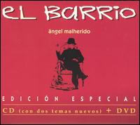 El Barrio - Angel Malherido [Bonus DVD] lyrics