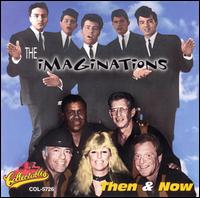 Imaginations - Then & Now lyrics