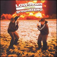 Lowdown - Groundzero lyrics