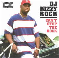 DJ Kizzy Rock - Can't Stop the Rock lyrics