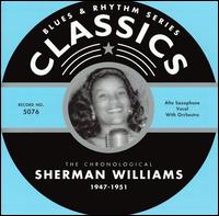 Sherman Williams - 1947-1951 lyrics