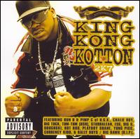 Kottonmouth - King Kong Kotton lyrics