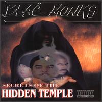 Blac Monks - Secrets of the Hidden Temple lyrics
