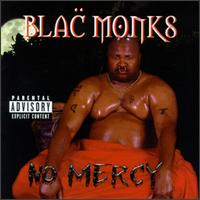 Blac Monks - No Mercy lyrics