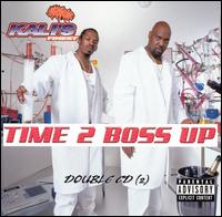 Kali's Finest - Time 2 Boss Up lyrics