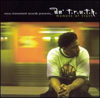 Da' T.R.U.T.H. - Moment of Truth lyrics