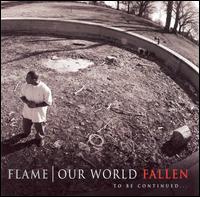 Flame - Our World: Fallen lyrics