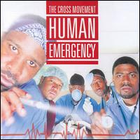 Cross Movement - Human Emergency lyrics