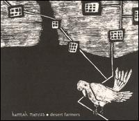 Hannah Marcus - Desert Farmers lyrics