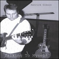 Patrick Gibson - Talking to Myself lyrics