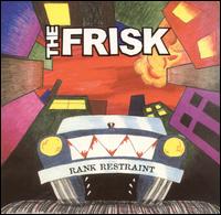 Frisk - Rank Restraint lyrics