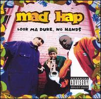 MadKap - Look Ma Duke, No Hands lyrics