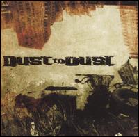 Dust to Dust - Dust to Dust lyrics