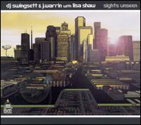 DJ Swingsett - Sights Unseen lyrics