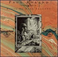 Paul Roland - House of Dark Shadows lyrics