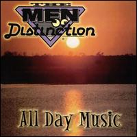 Men of Distinction - All Day Music lyrics