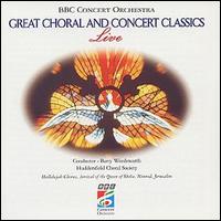 BBC Concert Orchestra - Great Choral and Concert Classics: Live lyrics