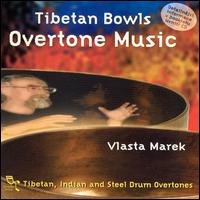 Vlasta Marek - Tibetan Bowls: Overtone Music lyrics