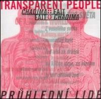 Mikols Chadima - Transparent People (Pruhledn? Lid?) lyrics