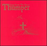 Thumper - Songs from the Grave lyrics